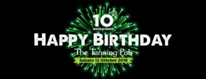 Scopri di più sull'articolo Happy BirthDay The Tanning Pub +10!